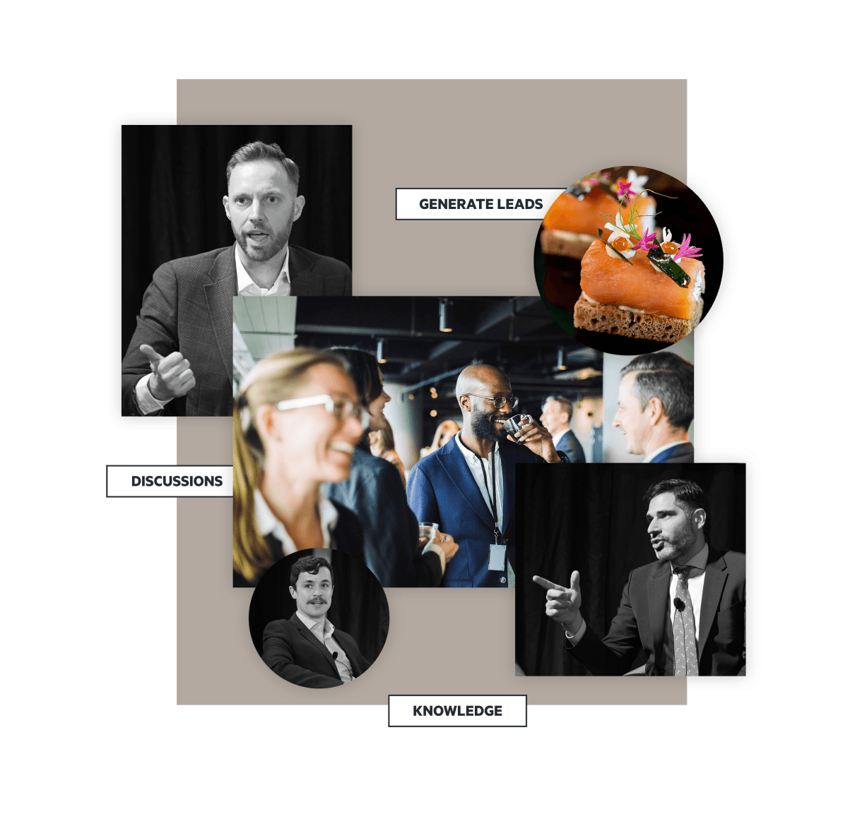 A collage showcasing various aspects of an event or conference. It features a mix of people engaged in discussions, labeled 'Discussions,' a social gathering labeled 'Generate Leads,' and speakers on stage labeled 'Knowledge.' The collage includes a close-up of gourmet food served at the event, emphasizing networking, learning, and lead generation opportunities.